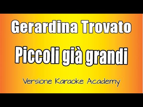 Gerardina Trovato - Piccoli già grandi