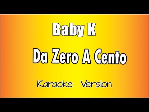 Baby K - Da zero a cento