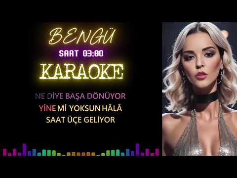 Bengü - Saat 03:00