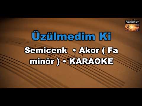 Üzülmedim Ki - Semicenk (Akor/Fm/Fa minör) Karaoke/ Md Altyapı / Cover / Lyrics