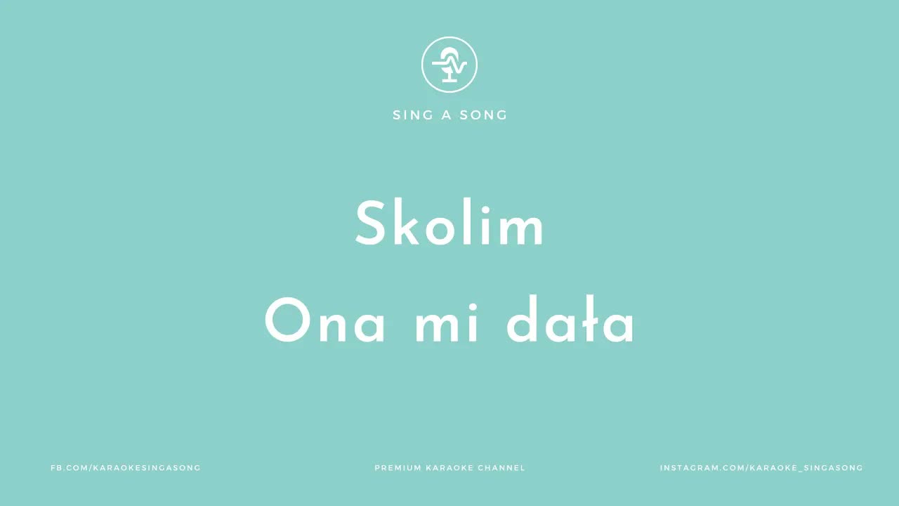 Skolim - Ona mi dała