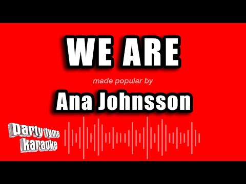 Ana Johnsson - We Are