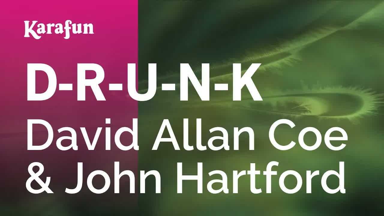 D-R-U-N-K - David Allan Coe & John Hartford