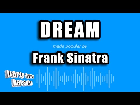 Frank Sinatra - Dream