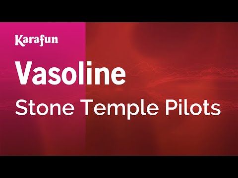 Stone Temple Pilots - Vasoline