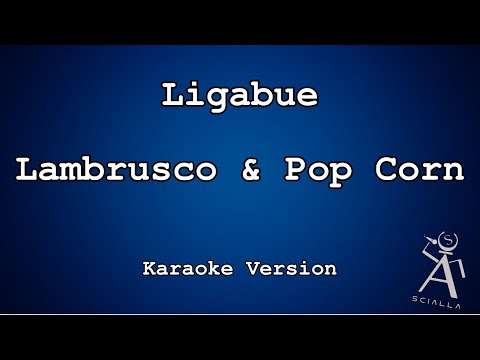 Ligabue - Lambrusco & Pop Corn