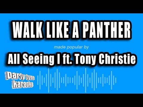 All Seeing I feat. Tony Christie - Walk Like A Panther