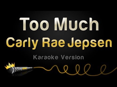 Carly Rae Jepsen - Too Much
