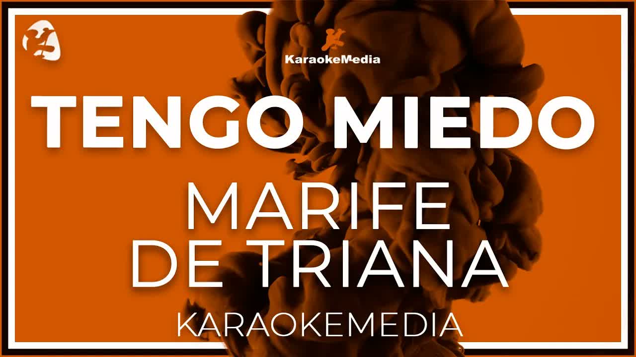 MARIFE DE TRIANA - TENGO MIEDO
