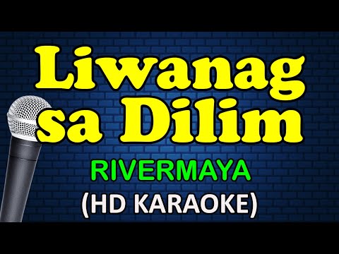 Rivermaya - LIWANAG SA DILIM