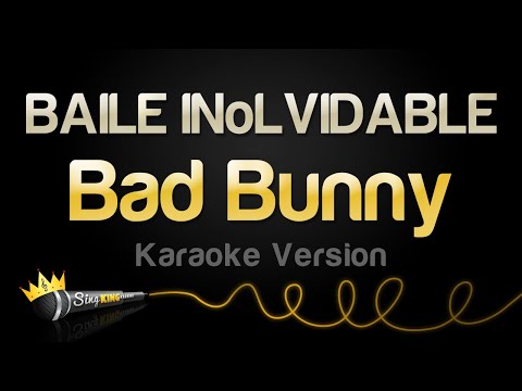Bad Bunny - BAILE INoLVIDABLE