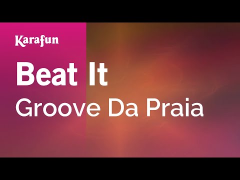 Groove Da Praia - Beat It