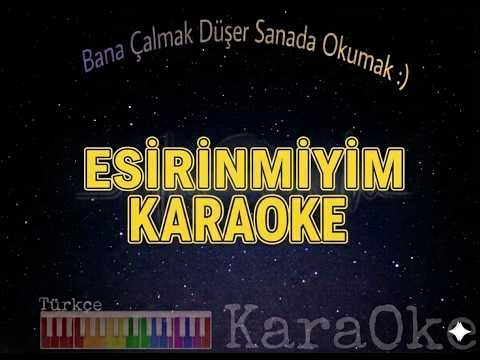 Esirinmiyim Karaoke ( Orhan Esen-Hakan Taşıyan)