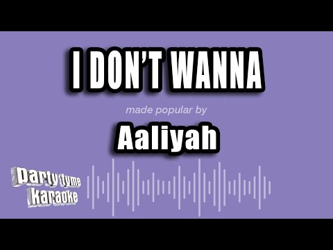 Aaliyah - I Don't Wanna