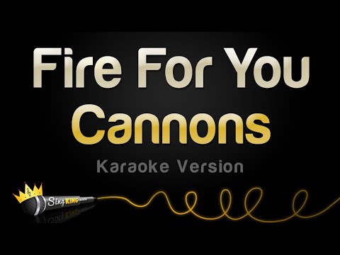 Cannons - Fire For You