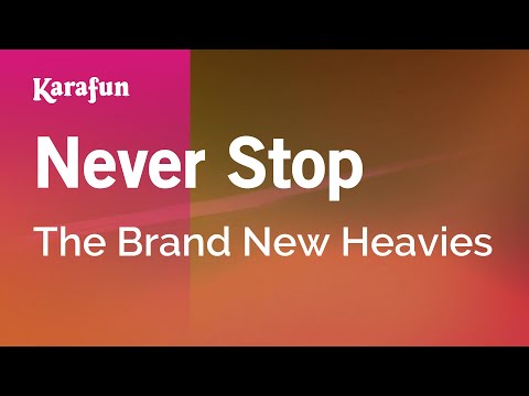 The Brand New Heavies - Never Stop