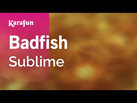 Sublime - Badfish