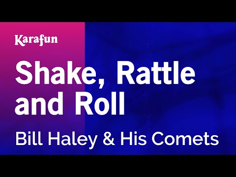Bill Haley & His Comets - Shake, Rattle and Roll