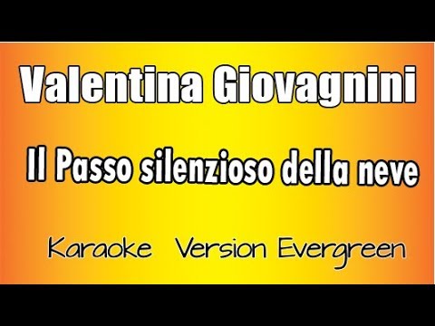 Valentina Giovagnini - Il Passo silenzioso della neve