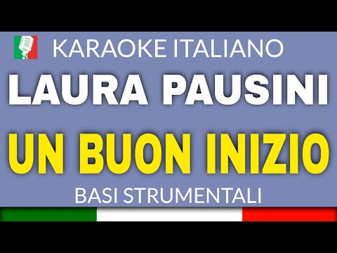 LAURA PAUSINI - UN BUON INIZIO