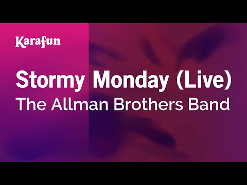 The Allman Brothers Band - Stormy Monday (live)