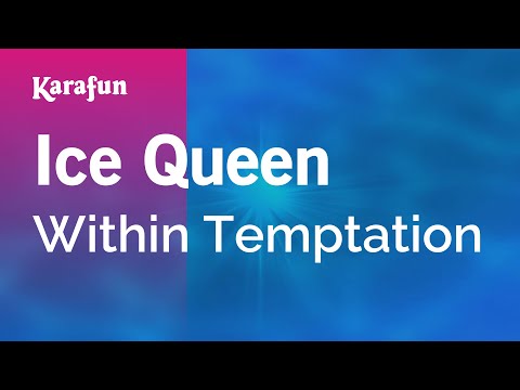 Within Temptation - Ice Queen