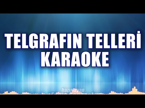 TEGRAFIN TELLERİ KARAOKE ton: Do