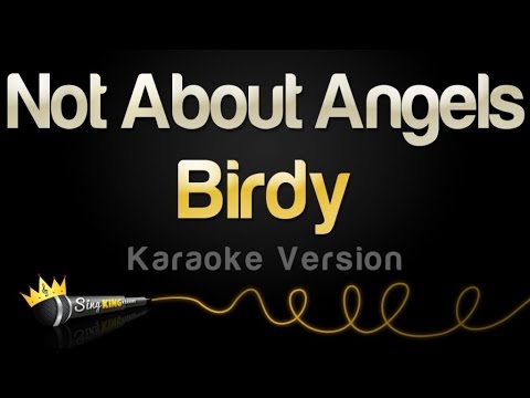 Birdy - Not About Angels