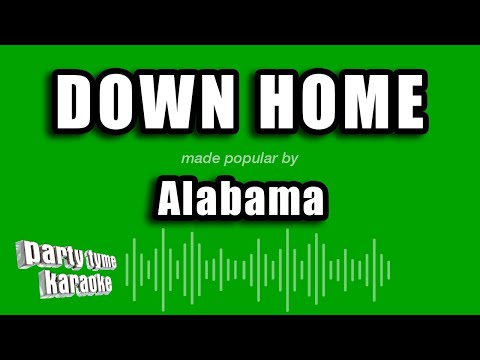 Alabama - Down Home