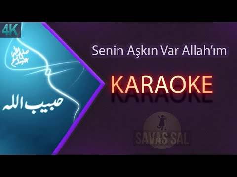 Senin Aşkın Var Allahım
