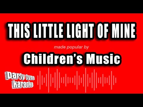 Children's Music - This Little Light of Mine