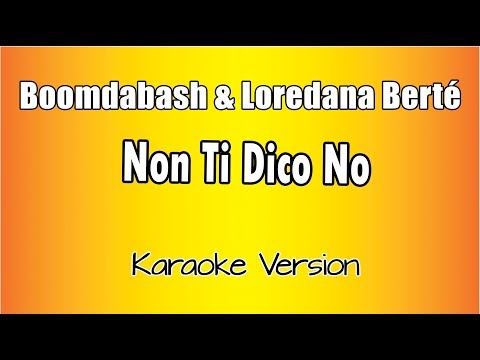 Boomdabash & Loredana Berté -Non Ti Dico No