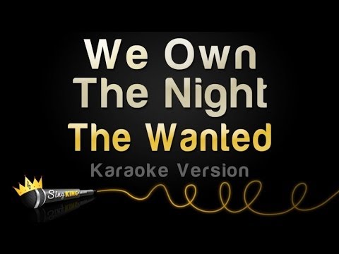 The Wanted - We Own The Night