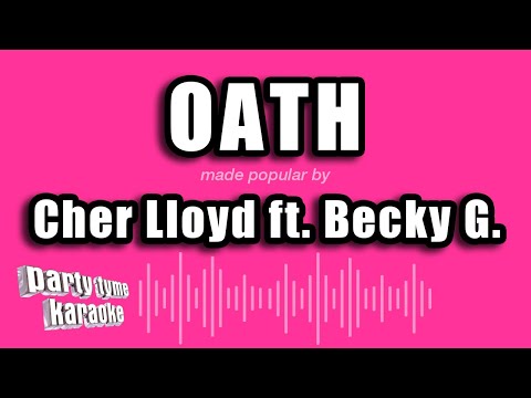 Cher Lloyd feat. Becky G. - Oath