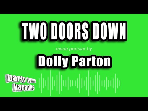 Dolly Parton - Two Doors Down