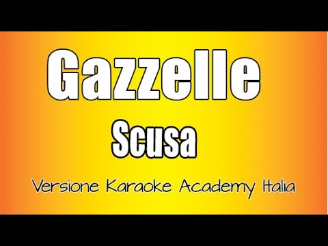 Gazzelle - Scusa