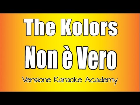 The Kolors - Non E' Vero