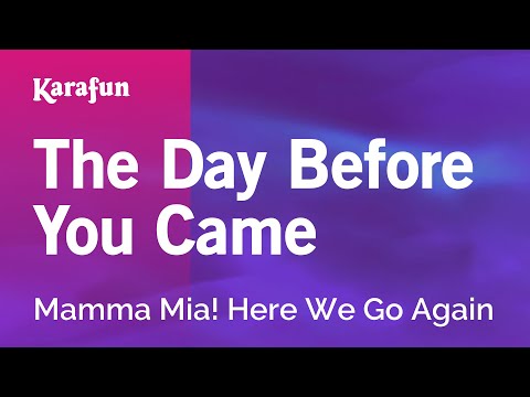 Mamma Mia! Here We Go Again - The Day Before You Came