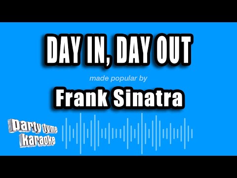 Frank Sinatra - Day In, Day Out