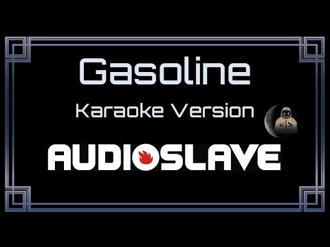 Audioslave - Gasoline