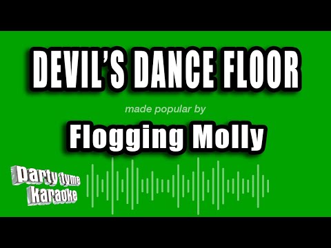 Flogging Molly - Devil's Dance Floor