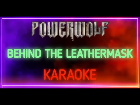 Powerwolf - Behind The Leathermask