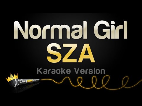 SZA - Normal Girl
