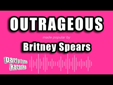 Britney Spears - Outrageous
