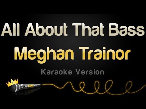 Meghan Trainor - All About That Bass