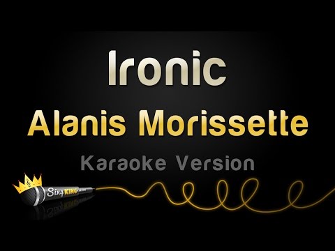 Alanis Morissette - Ironic