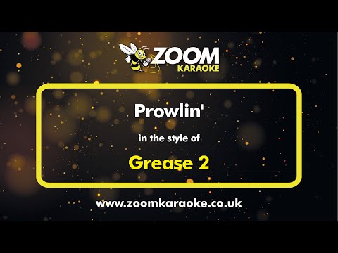 Grease 2 - Prowlin'