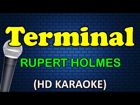 Rupert Holmes - TERMINAL