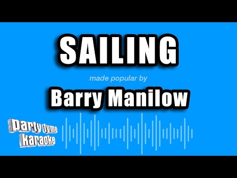 Barry Manilow - Sailing