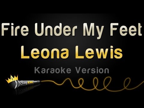 Leona Lewis - Fire Under My Feet